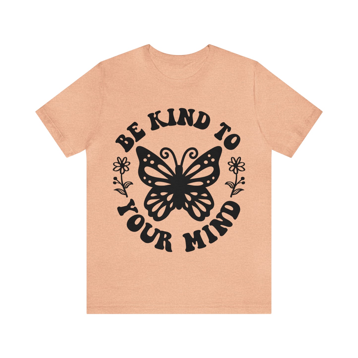 BE KIND TO YOUR MIND GRAFIC TEE-Unisex Jersey Short Sleeve Tee