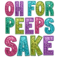 OH FOR PEEPS SAKE-Unisex Heavy Blend™ Crewneck Sweatshirt