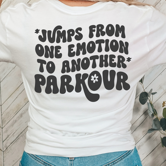 JUMPS FROM ONE EMOTION TO THE NEXT, PARKOUR-Unisex Jersey Short Sleeve Tee