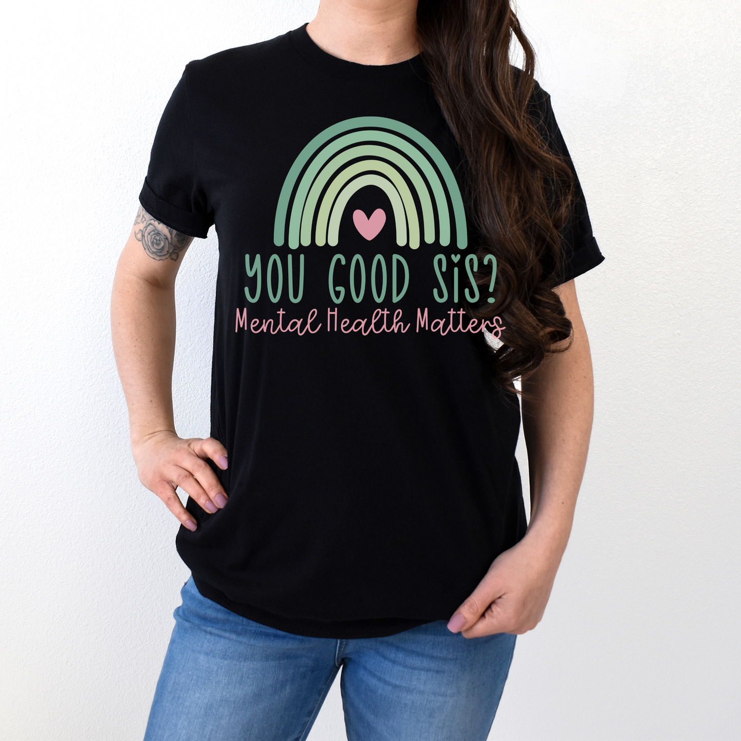 YOU GOOD SIS? MENTAL HEALTH MATTERS- Unisex Jersey Short Sleeve Tee