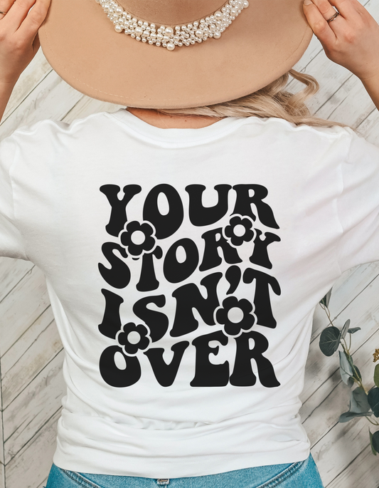 YOUR STORY IS NOT OVER-Unisex Jersey Short Sleeve Tee