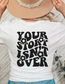 YOUR STORY IS NOT OVER-Unisex Jersey Short Sleeve Tee